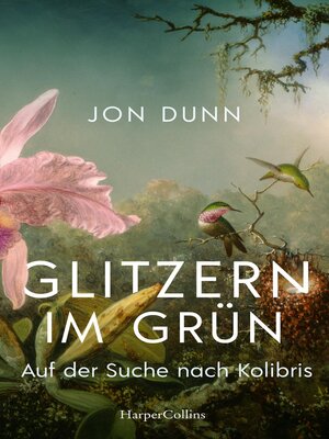 cover image of Glitzern im Grün – Auf der Suche nach Kolibris